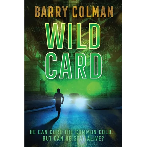 Wild Card: He Can Cure The Common Cold - But Can He Stay Alive?