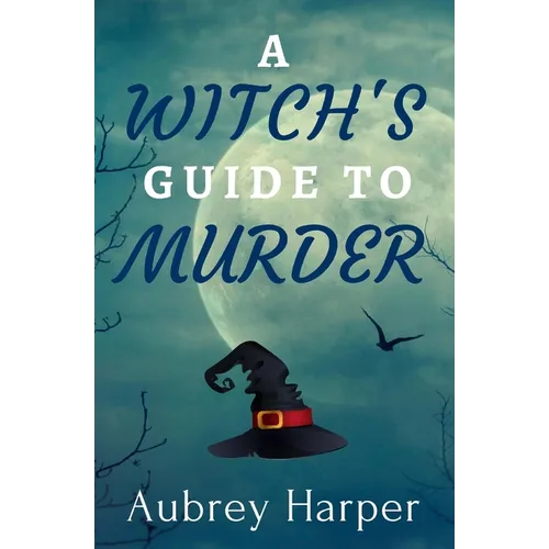 A Witch's Guide to Murder