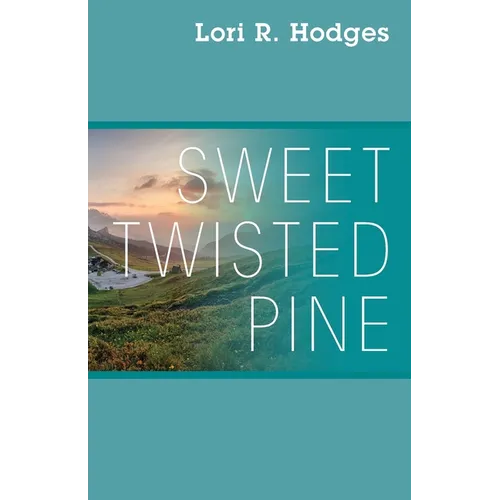 Sweet Twisted Pine