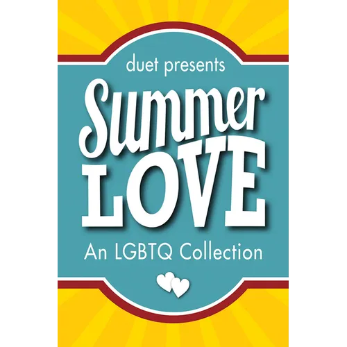 Summer Love: An LGBTQ Collection