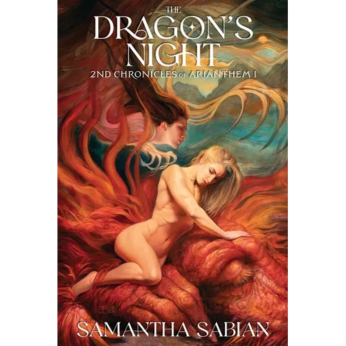 The Dragon's Night: 2nd Chronicles of Arianthem I