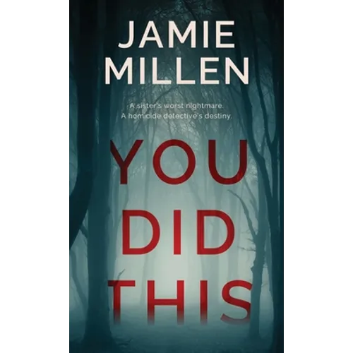 You Did This