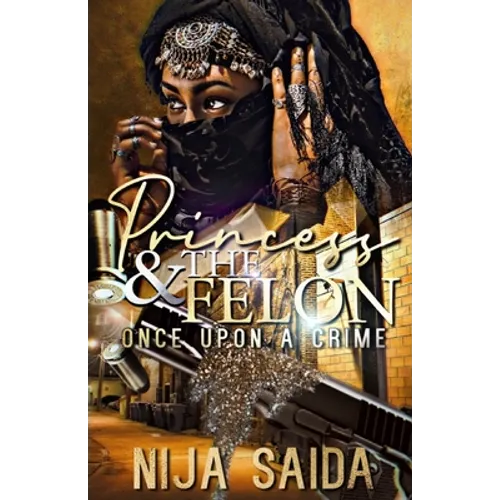 Princess & the Felon: Once Upon a Crime
