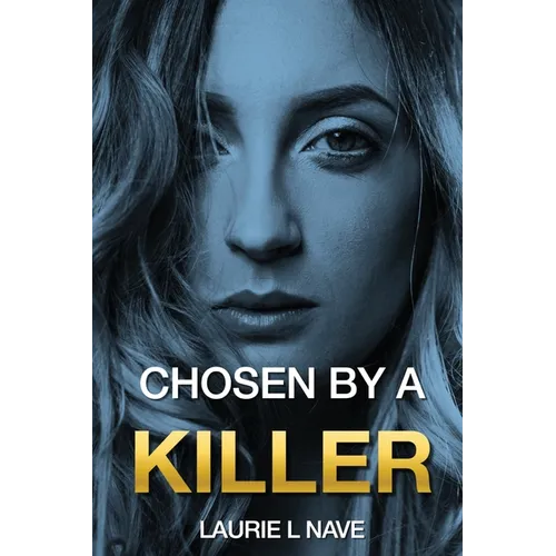 Chosen By a Killer