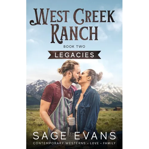 Legacies: A Modern Western Romance