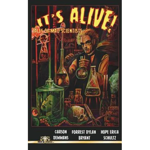 It's Alive! Tales of Mad Scientists