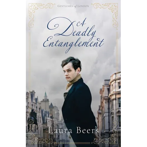 A Deadly Entanglement: A Regency Romance