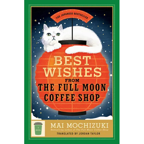 Best Wishes from the Full Moon Coffee Shop