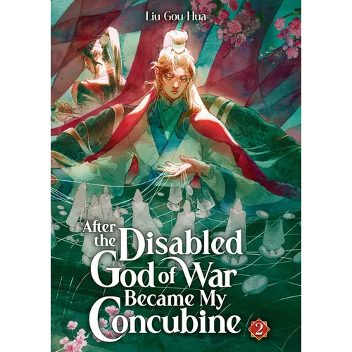 After the Disabled God of War Became My Concubine (Novel) Vol. 2