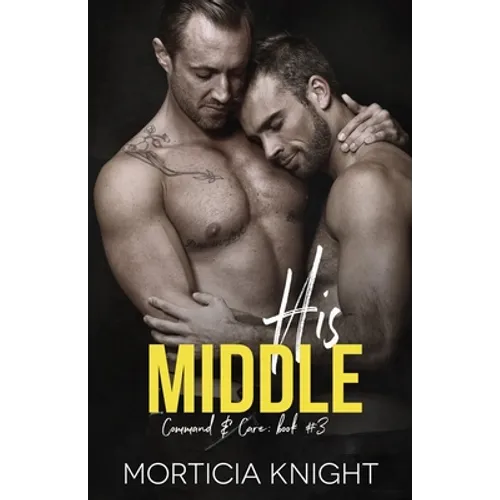 His Middle: An M/M Age Play Romance