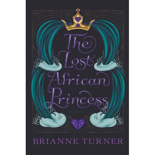 The Lost African Princess: The Prequel