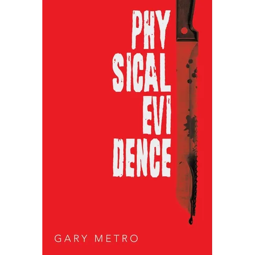 Physical Evidence