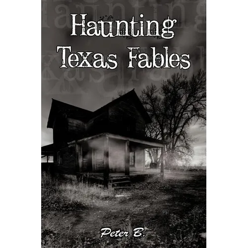 Haunting Texas Fables