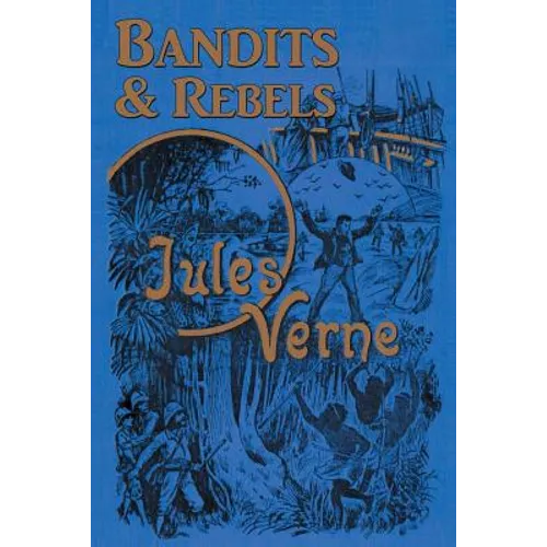 Bandits & Rebels