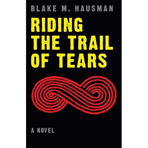 Riding the Trail of Tears