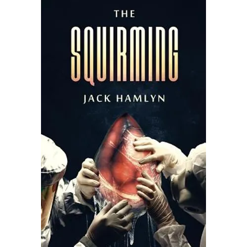 The Squirming