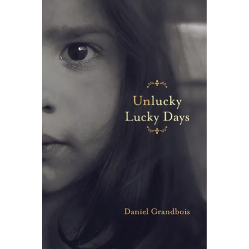 Unlucky Lucky Days