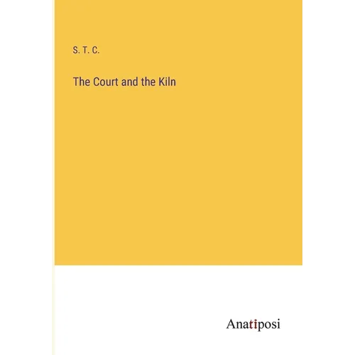The Court and the Kiln
