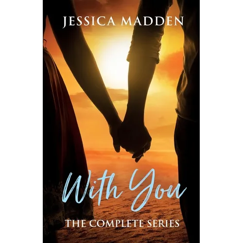 With You: The Complete Series