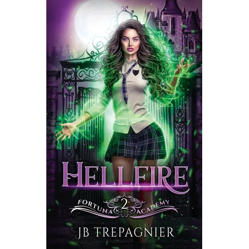 Hellfire: A Paranormal Academy Reverse Harem Romance
