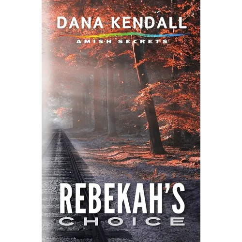 Rebekah's Choice