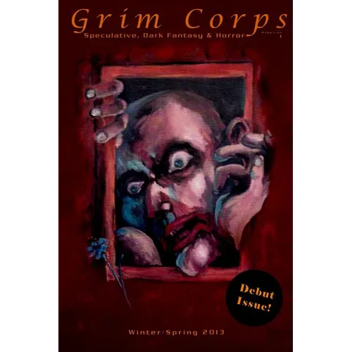Grim Corps Magazine: Speculative, Dark Fantasy & Horror