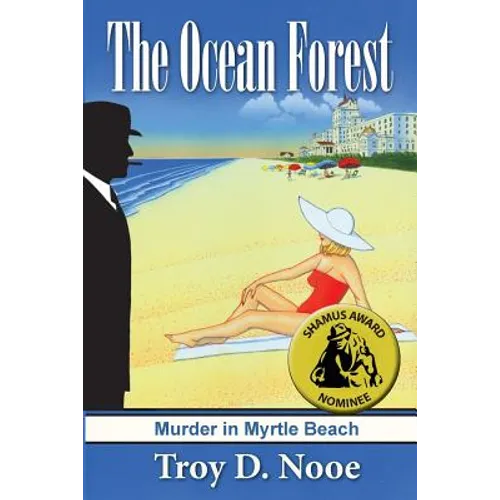 The Ocean Forest: Murder in Myrtle Beach