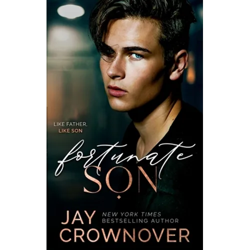 Fortunate Son: a 2nd-Gen Marked Men novel