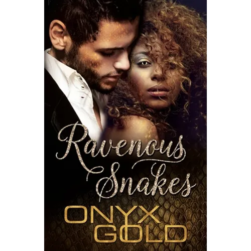 Ravenous Snakes