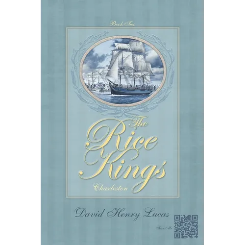 The Rice Kings, Book Two: Charleston