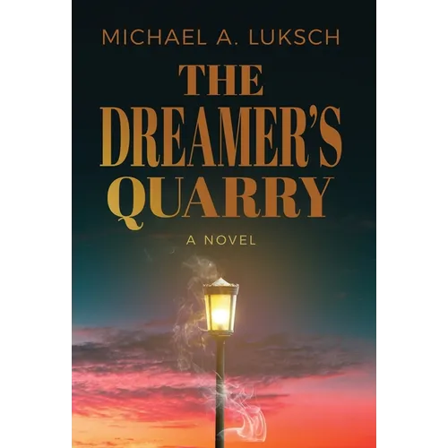 The Dreamer's Quarry