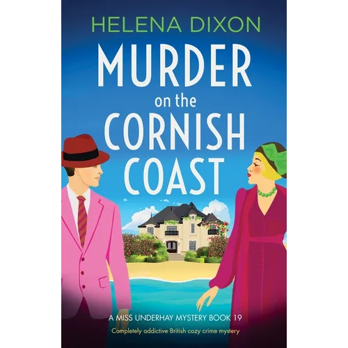 Murder on the Cornish Coast: Completely addictive British cozy crime mystery