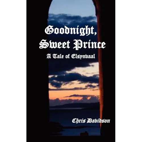 Goodnight Sweet Prince
