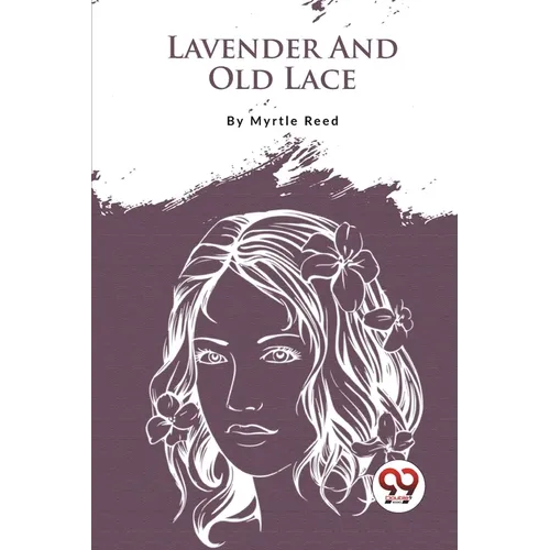 Lavender And Old Lace