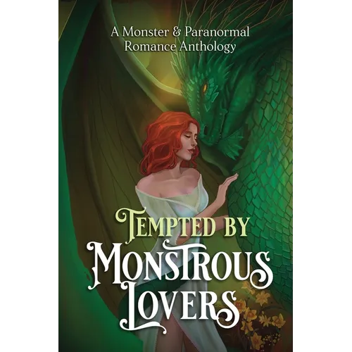 Tempted by Monstrous Lovers