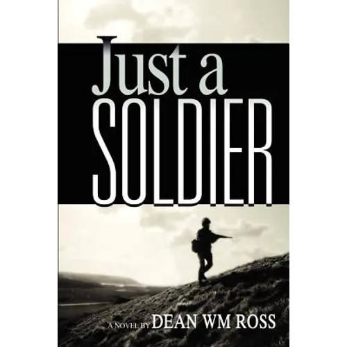 Just a Soldier
