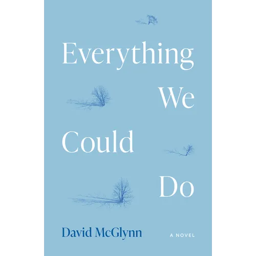 Everything We Could Do