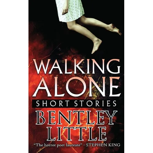Walking Alone: Short Stories