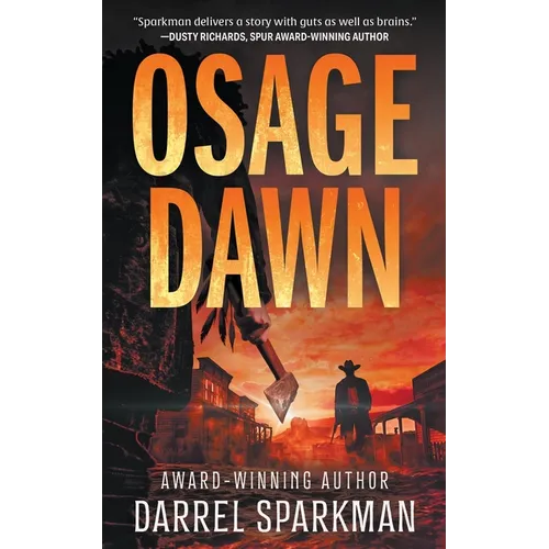 Osage Dawn: A Western Novel