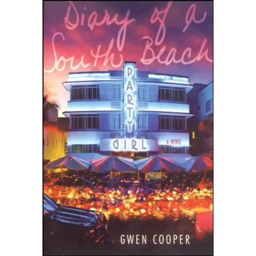 Diary of a South Beach Party Girl