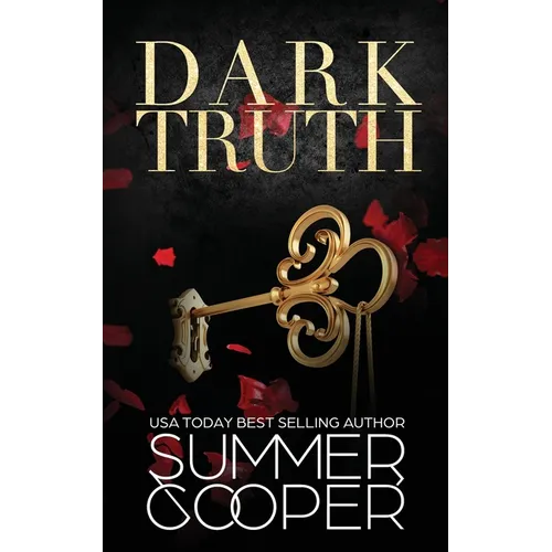 Dark Truth: A Billionaire Dark Contemporary Romance