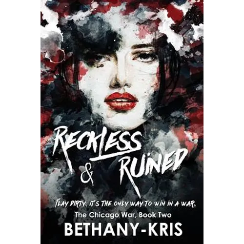 Reckless & Ruined
