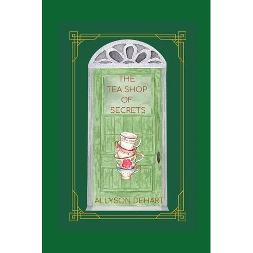 The Tea Shop of Secrets
