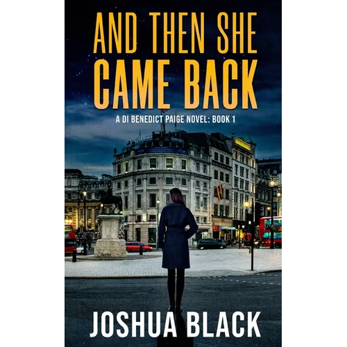 And Then She Came Back