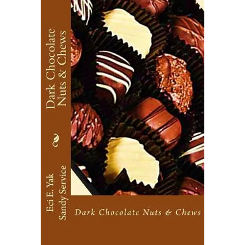 Dark Chocolate Nuts & Chews