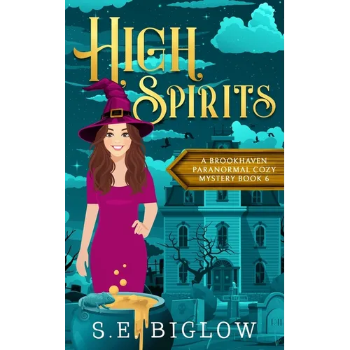 High Spirits: A Spooky Small Town Mystery