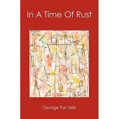 In A Time Of Rust