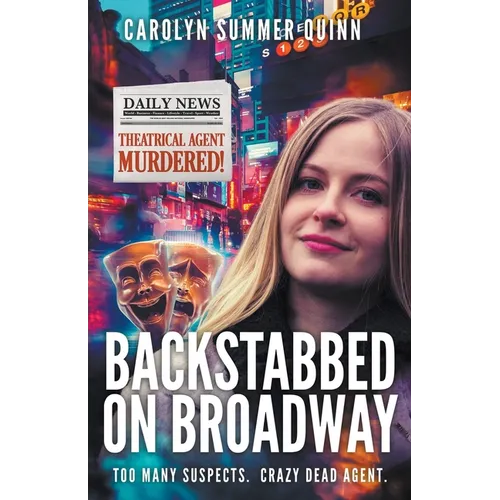 Backstabbed on Broadway