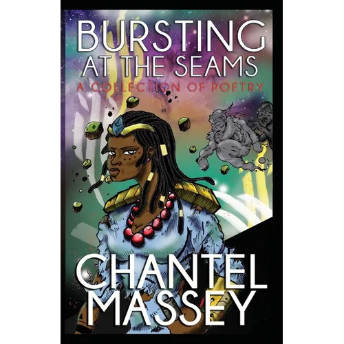 Bursting at the Seams: A Collection of Poetry
