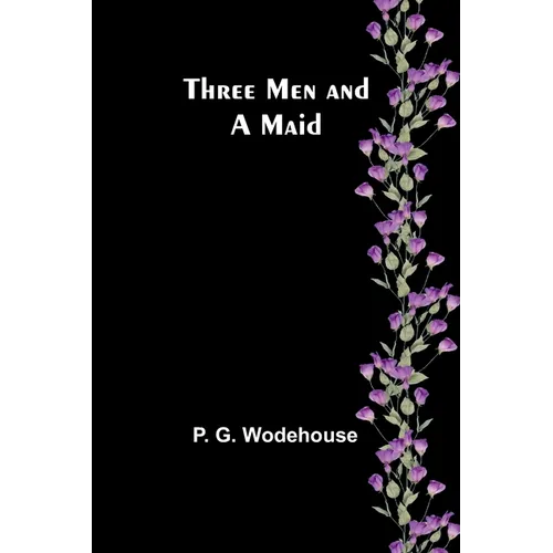 Three Men and a Maid